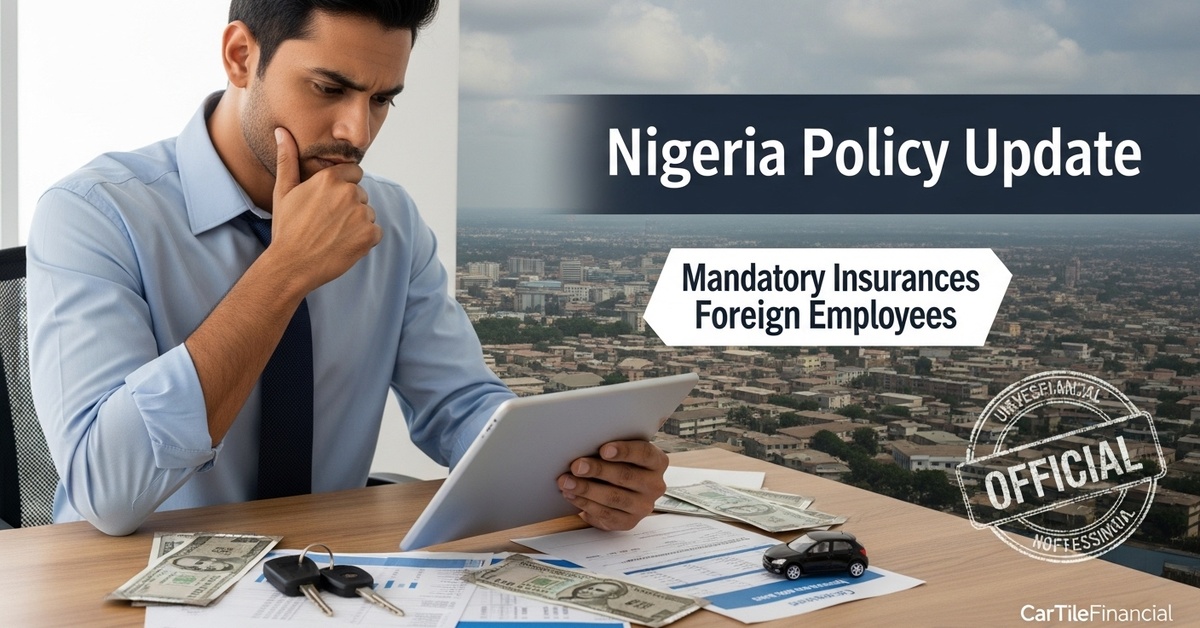 Nigeria: New Mandatory Insurance for Foreign Employees